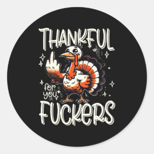 Thankful For You Forers Thanksgiving Happy Turkey Classic Round Sticker