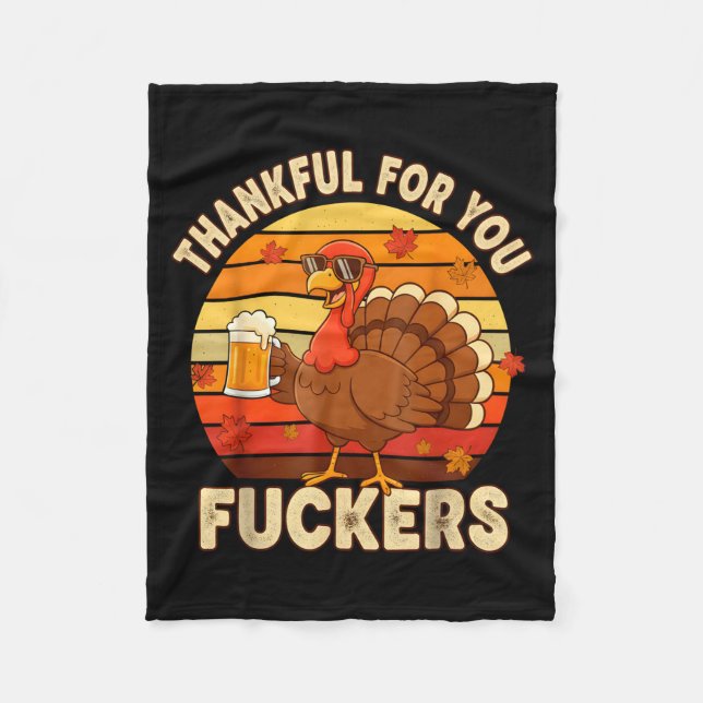 Thankful For You Forers Thanksgiving Happy Turkey  Fleece Blanket (Front)