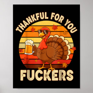 Thankful For You Forers Thanksgiving Happy Turkey  Poster