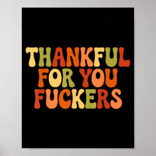 Thankful For You Forers Thanksgiving Happy Turkey Poster