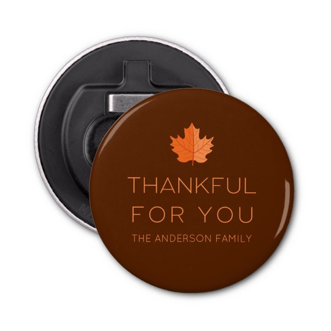 Thankful For You | Modern Minimalist Thanksgiving Bottle Opener (Front)