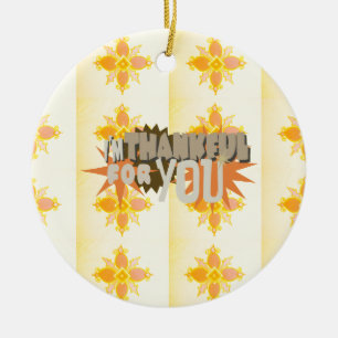 "Thankful For You" Ornament: A Symbol of Love Ceramic Ornament