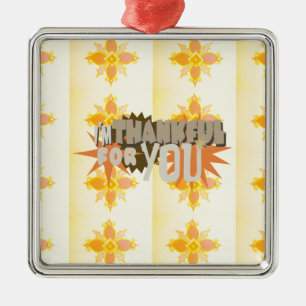 "Thankful For You" Ornament: A Symbol of Love Metal Ornament