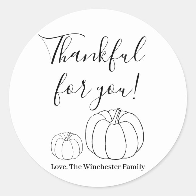Thankful for you pumpkin custom text Thanksgiving Classic Round Sticker (Front)