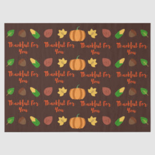 Thankful For You Thanksgiving Tissue Paper