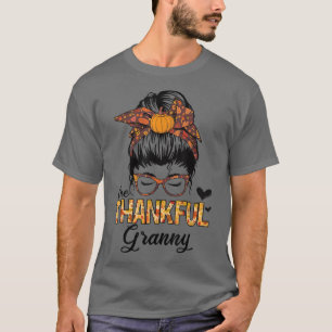 Thankful Granny Funny Messy Bun Fall Autumn Thanks T-Shirt