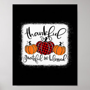 Thankful Grateful and Blessed Pumpkin Fall Thanksg Poster