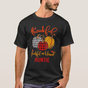 Thankful Grateful Blessed Auntie Autumn Fall Pumpk T-Shirt