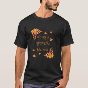 Thankful Grateful Blessed Autumn Fall Leaves T-Shirt