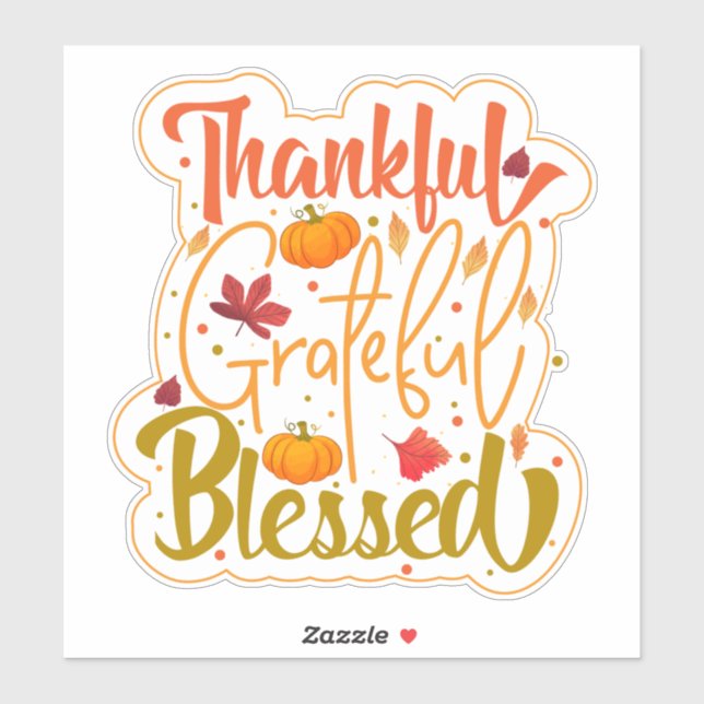 Thankful Grateful Blessed: Autumn’s Heartbeat (Sheet)