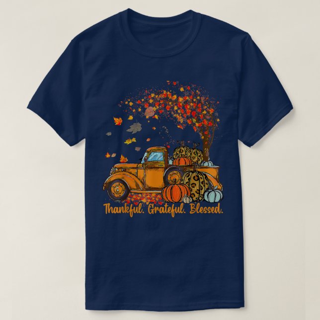 Thankful Grateful Blessed Autumn Truck Falling Lea T-Shirt (Design Front)