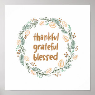 Grateful Thankful Blessed Posters, Prints & Poster Printing | Zazzle