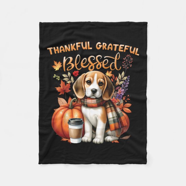 Thankful Grateful Blessed Beagle Dog Happy Fall Y' Fleece Blanket (Front)