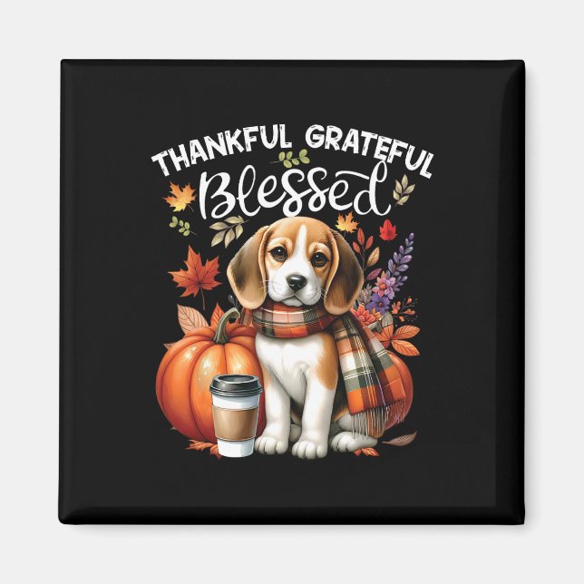 Thankful Grateful Blessed Beagle Dog Happy Fall Y' Magnet (Front)