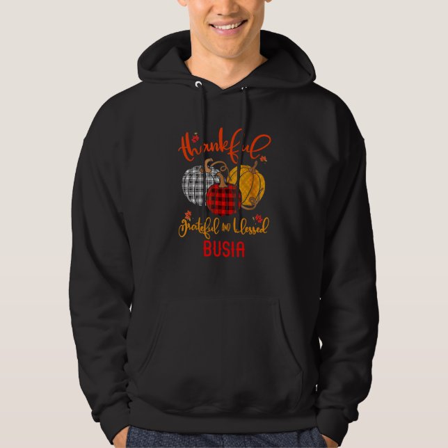 Thankful Grateful Blessed Busia Autumn Fall Pumpki Hoodie (Front)