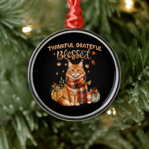 thankful grateful blessed cat thanksgiving metal ornament
