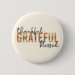 Thankful Grateful Blessed Cheetah Print Typography 2 Inch Round Button