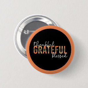Thankful Grateful Blessed Cheetah Print Typography 2 Inch Round Button