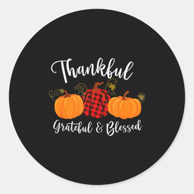 Thankful Grateful Blessed Christmas &amp; Thanksgi Classic Round Sticker (Front)