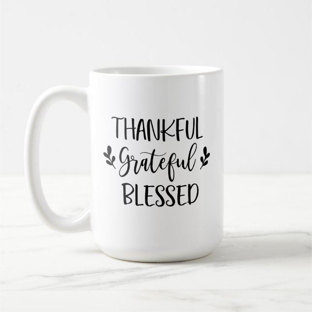 Thankful Grateful Blessed Coffee Mug (Left)