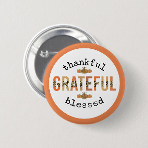 Thankful Grateful Blessed Cute Fall Thanksgiving 2 Inch Round Button