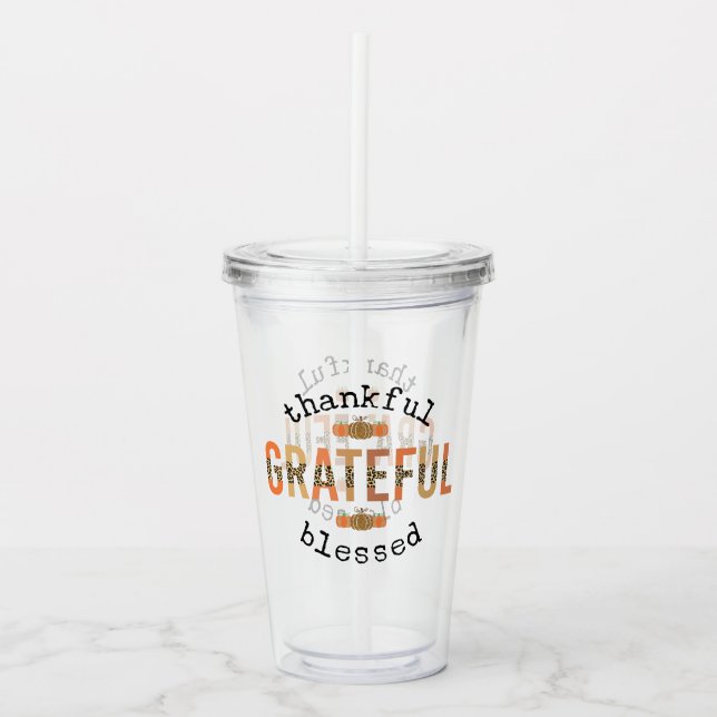 Thankful Grateful Blessed Cute Fall Thanksgiving Acrylic Tumbler (Front)