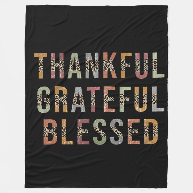 Thankful, Grateful, Blessed Fleece Blanket (Front)