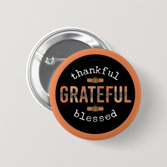 Thankful Grateful Blessed Fun Leopard Print Fall 2 Inch Round Button (Front & Back)