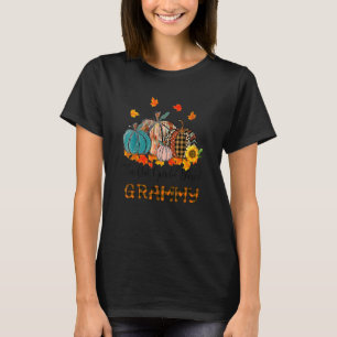 Thankful Grateful Blessed Grammy Pumpkins Thanksgi T-Shirt