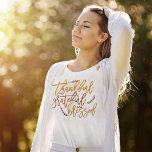 Thankful Grateful Blessed Gratitude Thanksgiving T-Shirt<br><div class="desc">Inspirational words of gratitude to wear at Thanksgiving or anytime with Thankful Grateful Blessed in an elegant script typography in autumnal colors and with leafy motifs.</div>