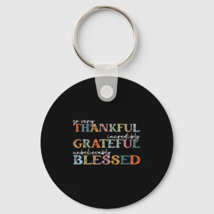 Thankful Grateful Blessed Happy Thanksgiving Day F Keychain