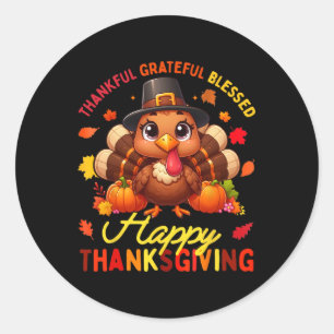 Thankful Grateful Blessed Happy Thanksgiving Turke Classic Round Sticker