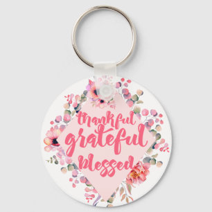 Thankful Grateful Blessed Keychain