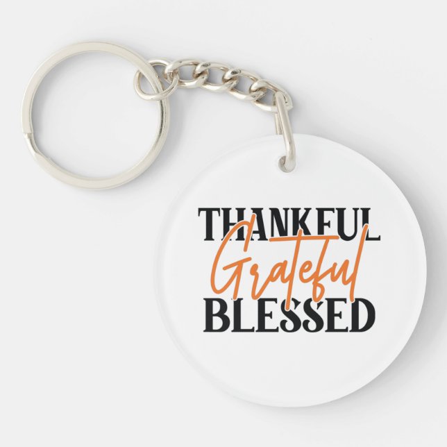 Thankful, Grateful, Blessed Keychain (Front)