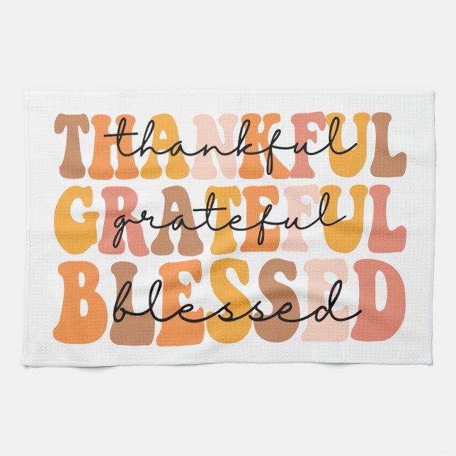 Thankful Grateful Blessed Kitchen Towel (Horizontal)