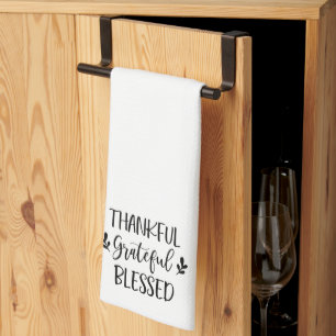 Thankful Grateful Blessed Kitchen Towel