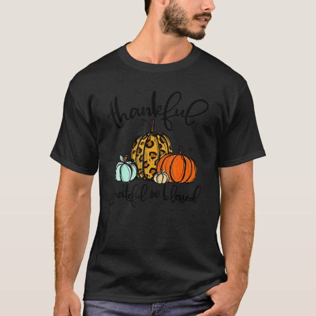 Thankful Grateful Blessed Leopard Pumpkins Thanksg T-Shirt (Front)