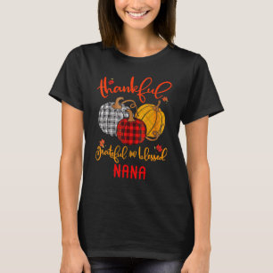 Thankful Grateful Blessed Nana Autumn Fall Pumpkin T-Shirt