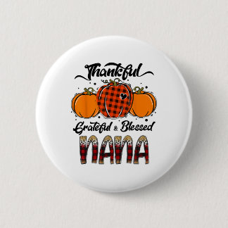 Thankful Grateful Blessed Nana Plaid Thanksgiving 2 Inch Round Button