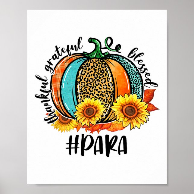 Thankful Grateful Blessed Paraprofessional Fall Au Poster (Front)