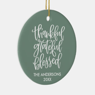 Thankful Grateful Blessed PHOTO BACK Sage Green Ceramic Ornament