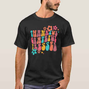 Thankful Grateful Blessed Retro Groovy Flower Hear T-Shirt