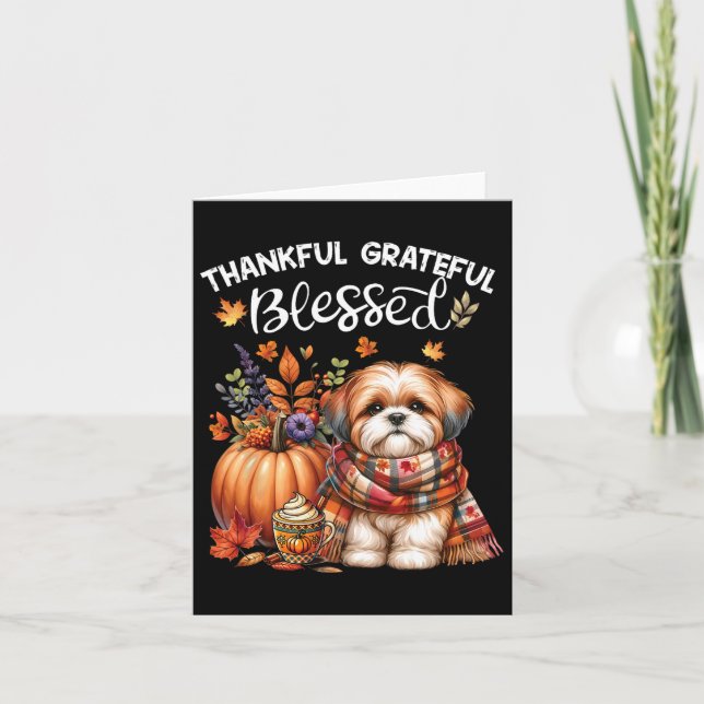 Thankful Grateful Blessed Shih Tzu Dog Fall Y'all  Card (Front)