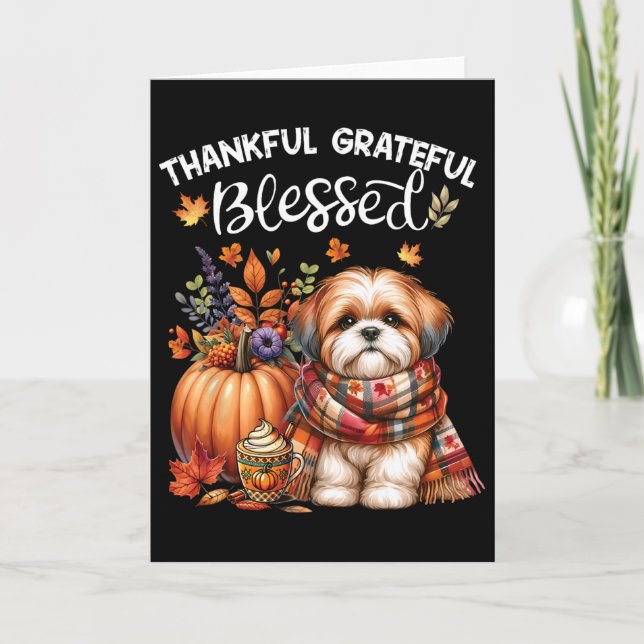 Thankful Grateful Blessed Shih Tzu Dog Fall Y'all  Card (Front)