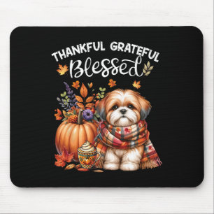 Thankful Grateful Blessed Shih Tzu Dog Fall Y'all Mouse Pad