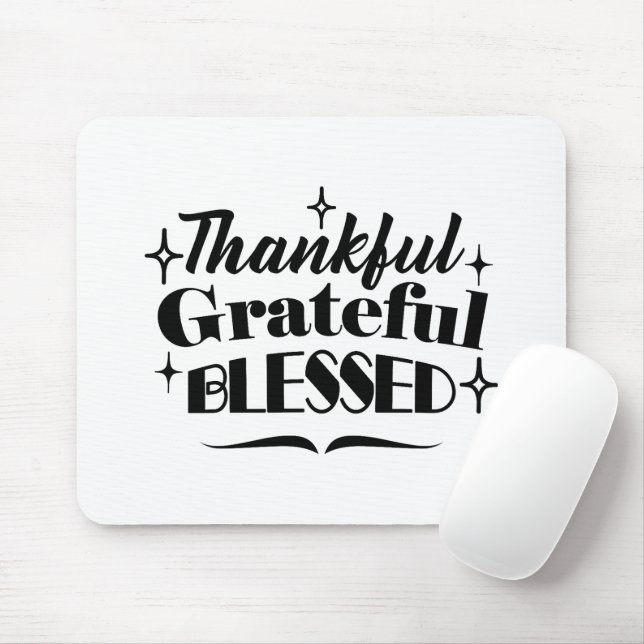 Thankful, Grateful, Blessed Sparkling Thanksgiving Mouse Pad (With Mouse)