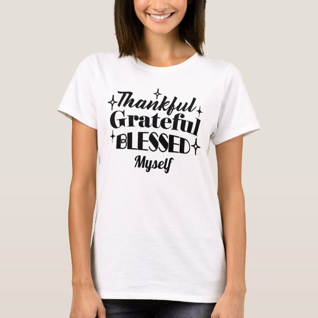 Thankful, Grateful, Blessed Sparkling Thanksgiving T-Shirt (Front)