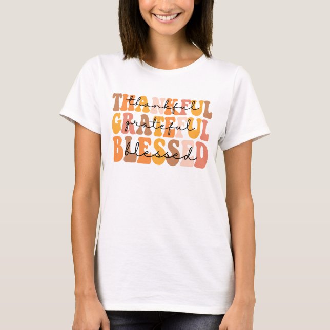 Thankful Grateful Blessed T-Shirt (Front)