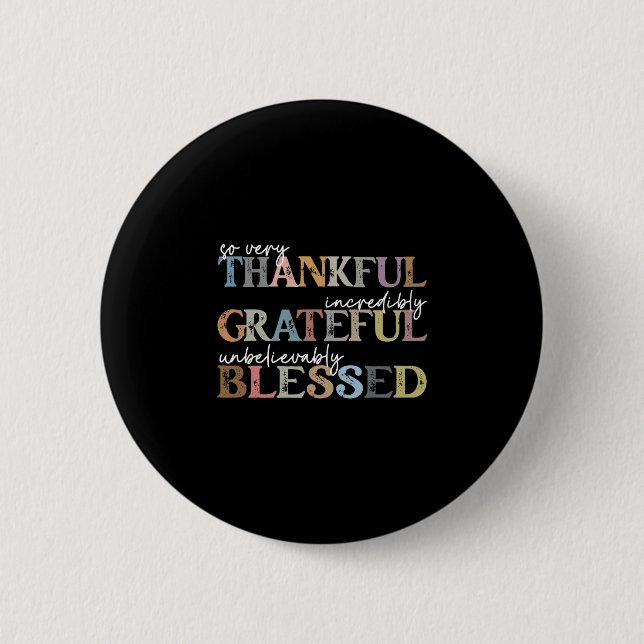 Thankful Grateful Blessed Thanksgiving Autumn Fall 2 Inch Round Button (Front)