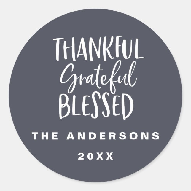 Thankful, grateful, blessed thanksgiving classic round sticker (Front)